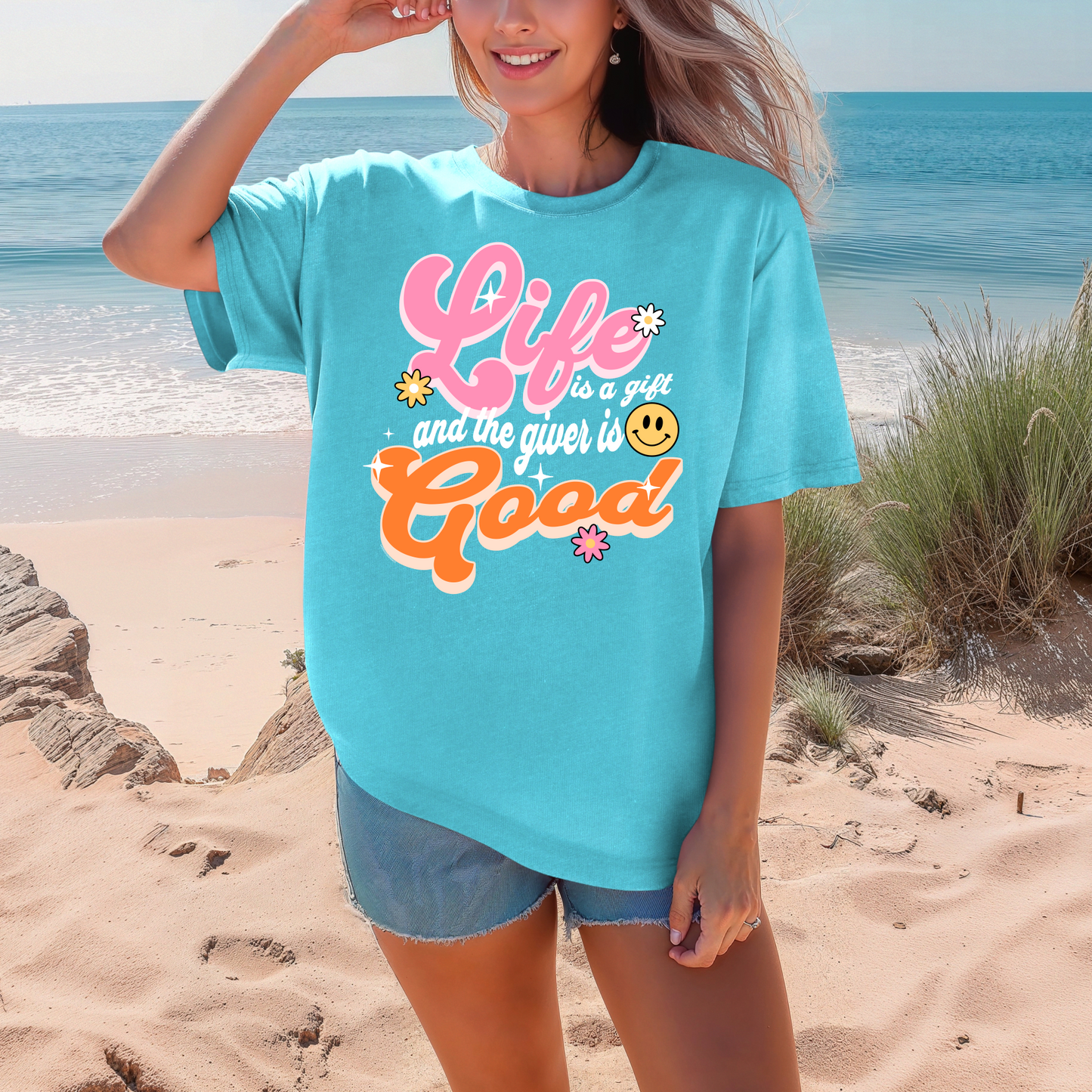 Life Is A Gift And The Giver Is Good