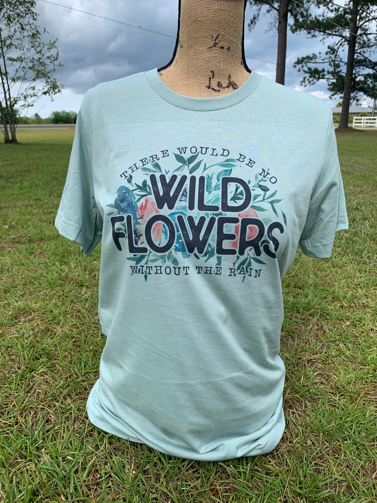There Would Be No Wild Flowers Without Rain