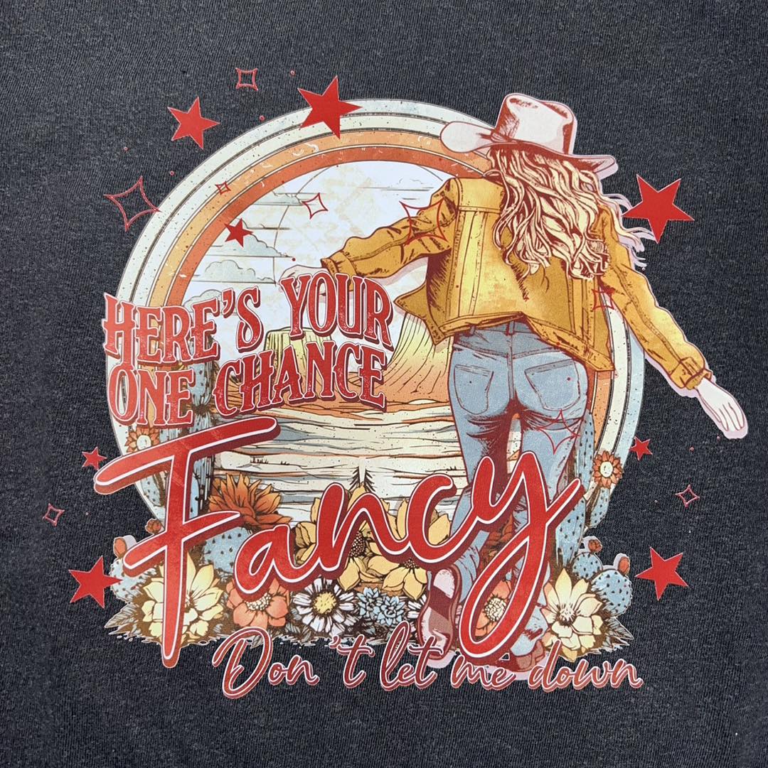 Here's Your One Chance Fancy