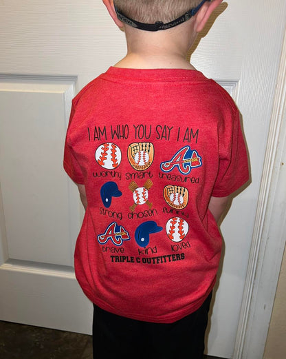 TCO - ATL Braves - I Am Who You Say I Am