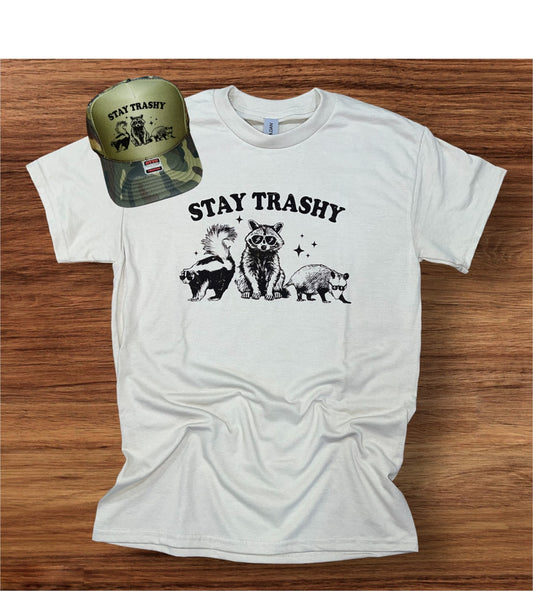 Stay Trashy