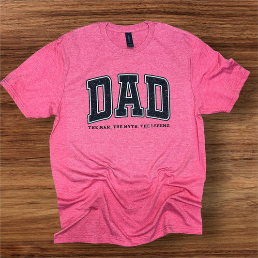 Dad - The Man, The Myth, The Legend