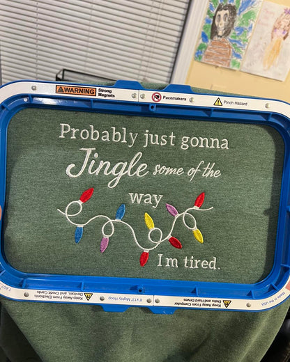Probably Just Gonna Jingle Some If The Way