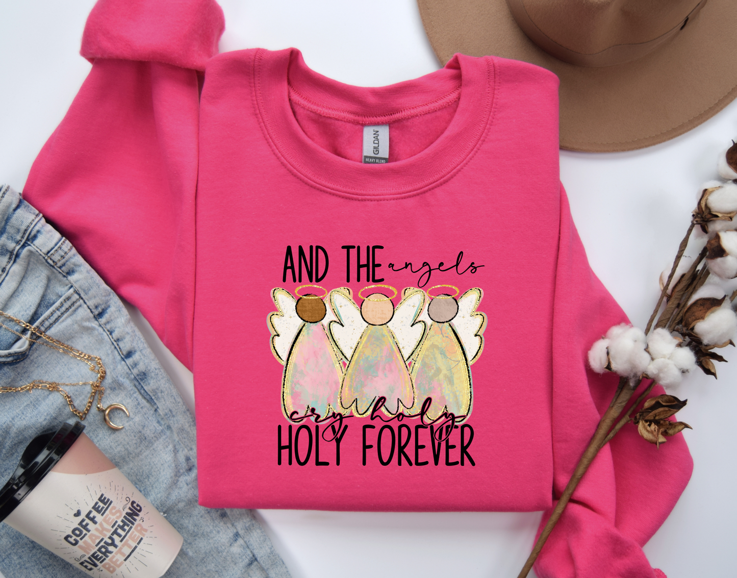 And The Angels Cry Holy Holy Forever Sweatashirt