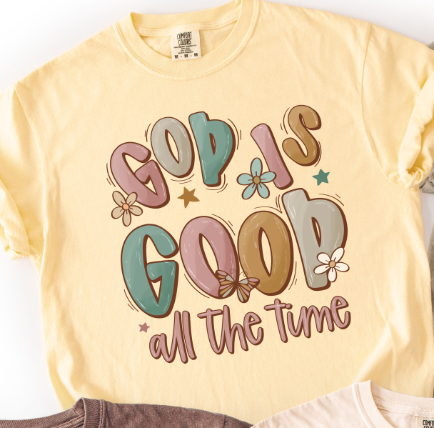 God Is Good All The Time