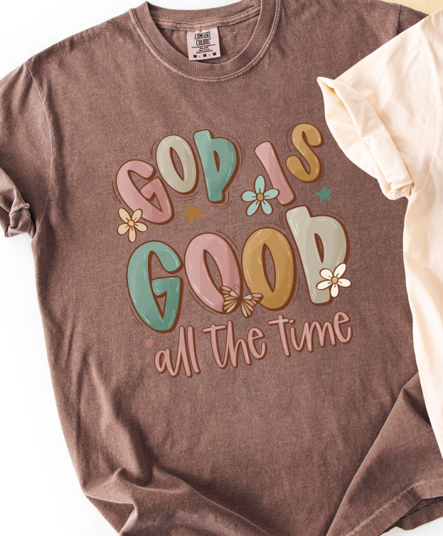 God Is Good All The Time