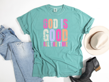 God Is Good All The Time