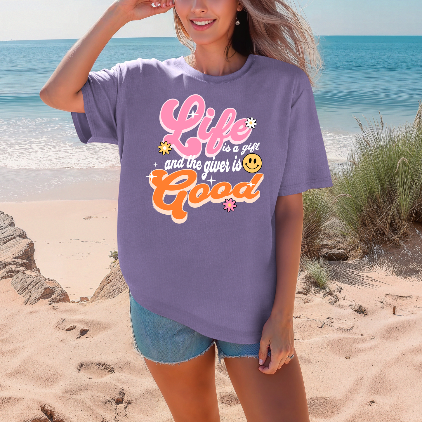 Life Is A Gift And The Giver Is Good