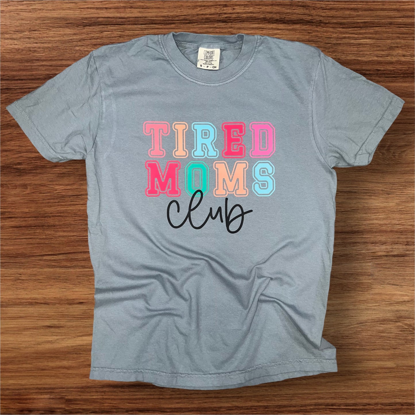 Tired Moms Club