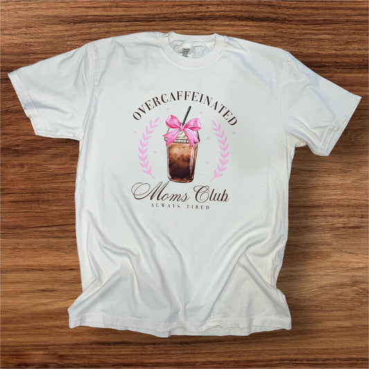 Over Caffeinated Moms Club
