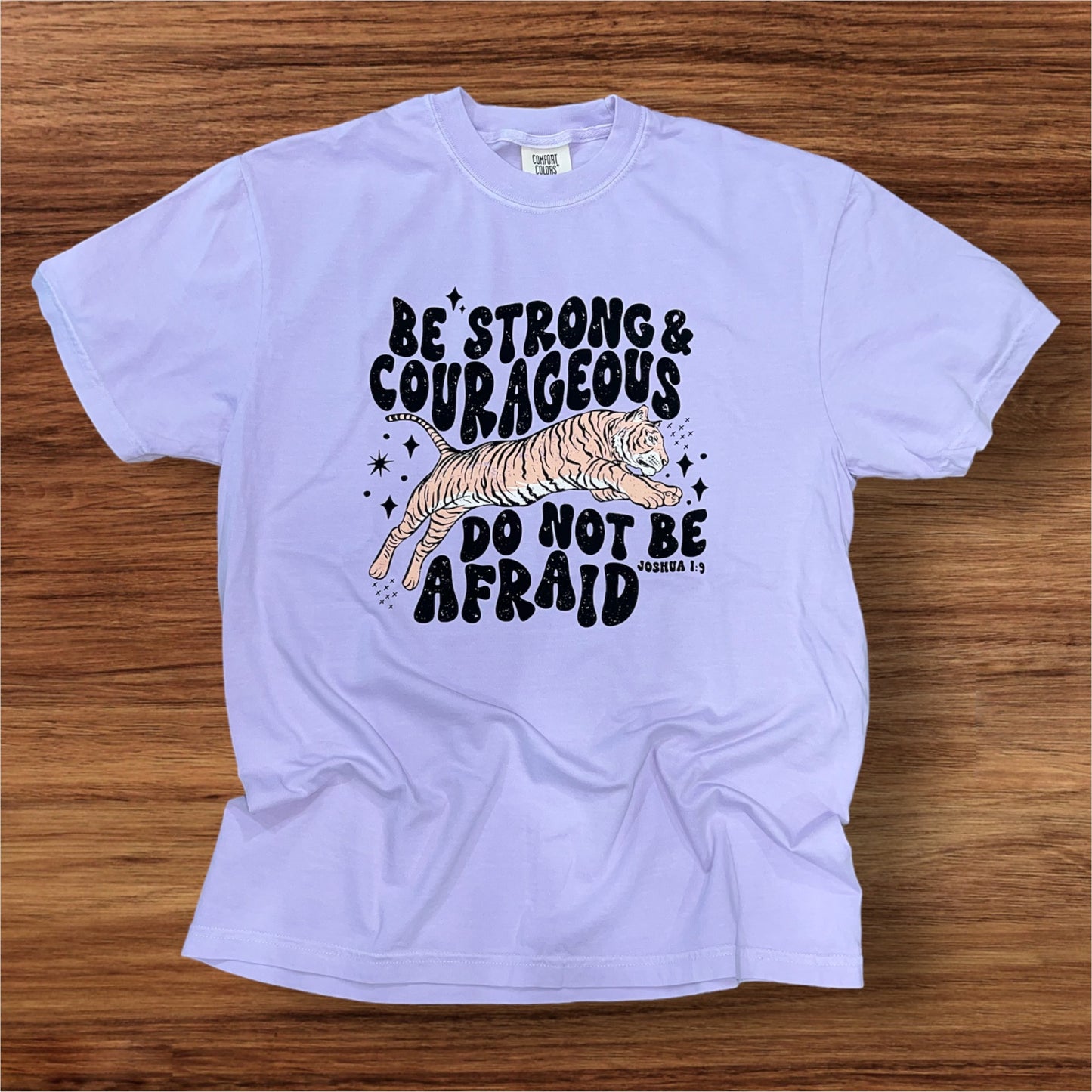 Be Strong & Courageous - Joshua 1:9