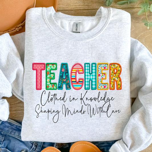 TEACHER Clothed In Knowledge Sweatshirt