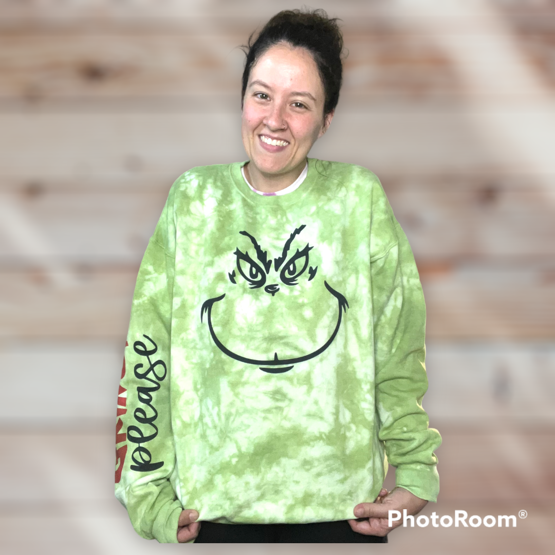 Grinch Please Dyed Sweatshirt