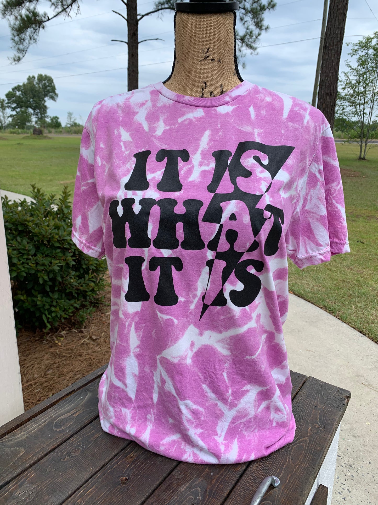 It Is What It Is - BLEACHED